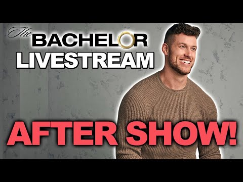 Bachelor Clayton Echard - After Episode Live Chat - West Coast!