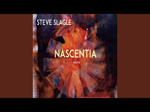 Nascentia (feat. Jeremy Pelt) online metal music video by STEVE SLAGLE