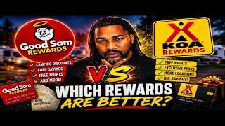 We Tested Good Sam vs KOA So You Don’t Have To!