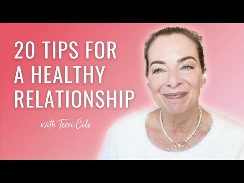 20 Tips For A Healthy Relationship (What Healthy Love Looks Like) - Terri Cole