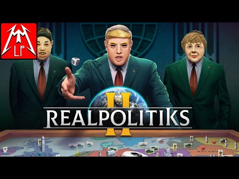 😅 Neuer Anlauf nach Internetproblemen! 😅 #6.2 - Realpolitiks 2 -  Let's Play - Deutsch