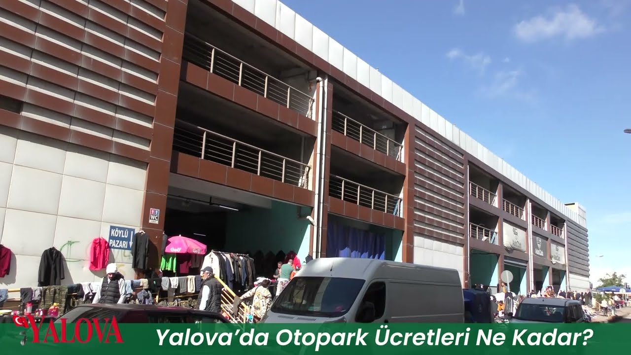 Yalova’da Otopark Ücretleri Ne Kadar? 