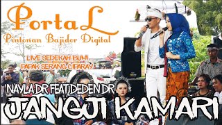 Download lagu Janji Kamari Nayla Dr Feat Deden Dr Live Papak Serang Portal Version mp3