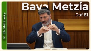 דף יומי באווה מציה דף 81 מאת הרב אלי סטפנסקי
