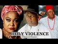 HOLY VIOLENCE COMPLETE SEASON 2022 LATEST TRENDING NOLLYWOOD MOVIES