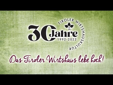 Feierlichkeiten 30 Jahr Tiroler Wirtshauskultur vom 15.11.2022