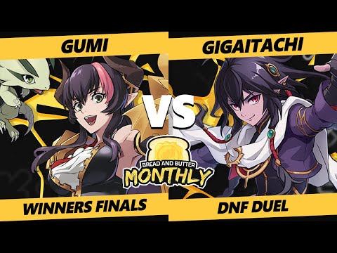 Bread and Butter 30 Winners Finals - GUMI (Dragon Knight) Vs. Gigaitachi (Swift Master) DNF Duel