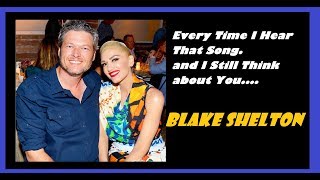 Every Time I Hear That Song | Blake Shelton | English Music Song |