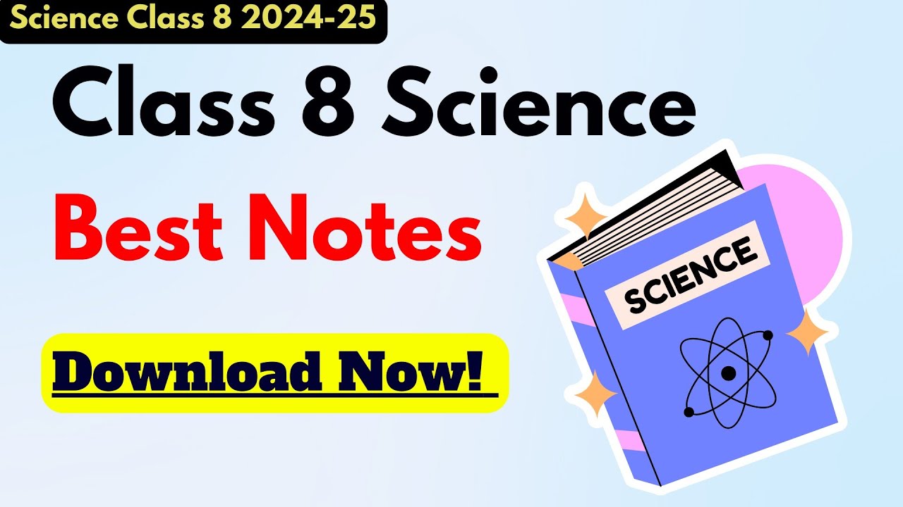 Class 8th Science Notes | PDF Download Link 🔗