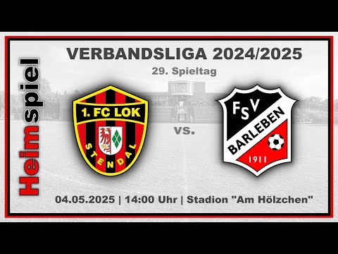 1. FC Lok Stendal vs. FSV Barleben 1911 (04.05.2025)