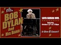 Bob Dylan -Beyond Here Lies Nothin' (Santa Barbara Bowl 10.12.2019)