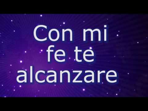 con mi fe te alcanzare