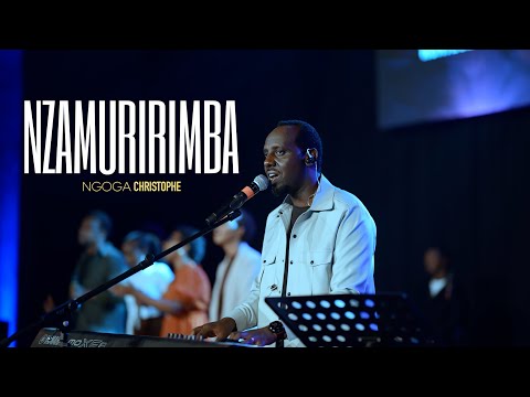NZAMURIRIMBA - Pr NGOGA Christophe (Official Live Video)