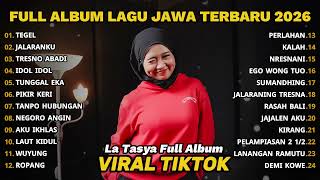 Download lagu FULL ALBUM TEGEL - LA TASYA TERBARU - LAGU JAWA TERBARU 2026 mp3