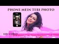 Download Phone Mein Teri Photo Neha K.r Tony K.r Mp3 Song