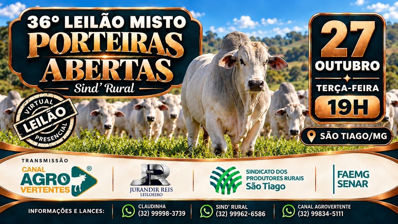 36º LEILÃO MISTO PORTEIRAS ABERTAS - SÃO TIAGO/MG - 27/10/2026
