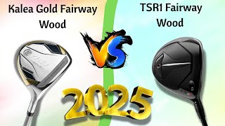 TaylorMade Kalea Gold Fairway Wood VS Titleist TSR1 Fairway Wood Review and Comparison