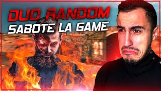 CE DUO RANDOM VEUT SABOTER MA GAME ! (+25kills)