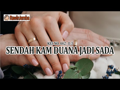 KEE 442 : SENDAH KAM DUANA JADI SADA