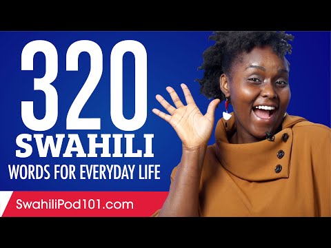 320 Swahili Words for Everyday Life - Basic Vocabulary #16