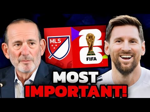 2026 Is the Most Important Season in MLS History!
