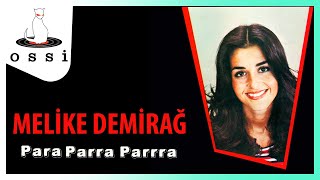 Melike Demirağ / Para Parra Parrra