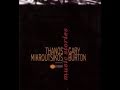 Song - Gary Burton & Thanos Mikroutsikos 