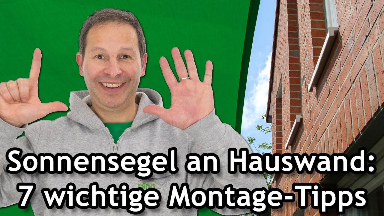 sonnensegel befestigen hauswand