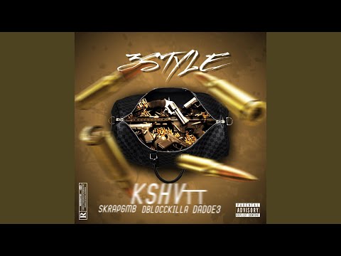 3Style (feat. SkrapGMB, DbloccKilla, Dadoe3)