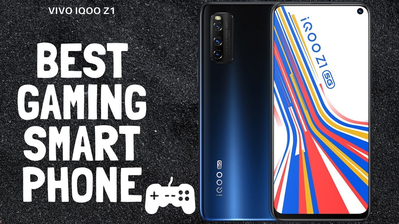 Best Gaming Smartphone 2020 | Vivo Iqoo Z1 | Vivo iQOO Z1 Gaming Smartphone Review