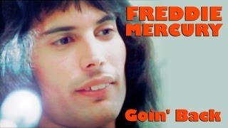 Freddie Mercury | Goin&#39; Back 2010 (Birthday Tribute)