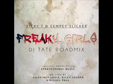 Ricky T & Eempey Slicker - Freaky Girls | Dj Tate Roadmix