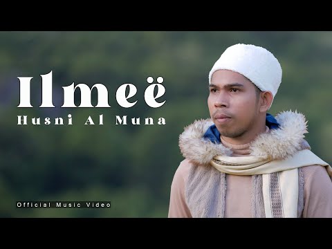 Ilmee - Husni Al Muna (Official Music Video)