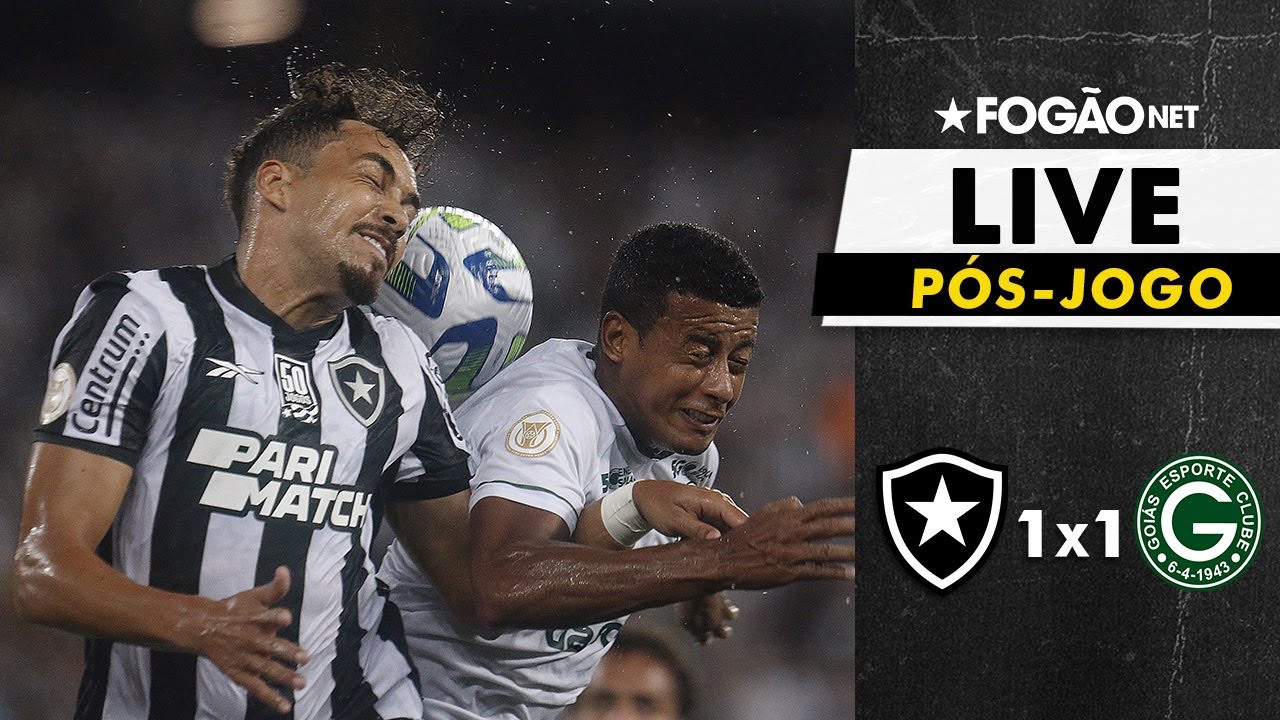 LIVE | Pós-jogo e repercussão do empate entre Botafogo e Goiás pelo Campeonato Brasileiro