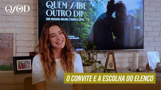 O CONVITE E A ESCOLHA DO ELENCO - “QUEM SABE OUTRO DIA” [subtítulos/subtitles]