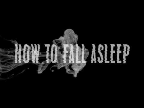 HOW TO FALL ASLEEP TRAILER FALL 2016