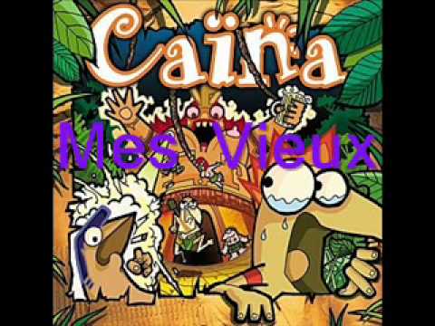 Caïna - Mes Vieux