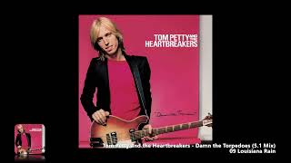 Tom Petty and the Heartbreakers - 09 Louisiana Rain (5.1 Mix)