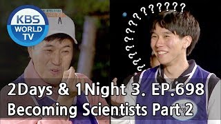 2Days & 1Night Season3 : Becoming Scientists Part 2 [ENG, THA / 2018.05.27]