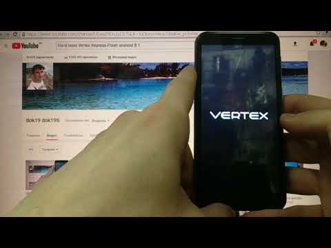Hard reset Vertex Impress Flash Удаление пароля андроид 8.1