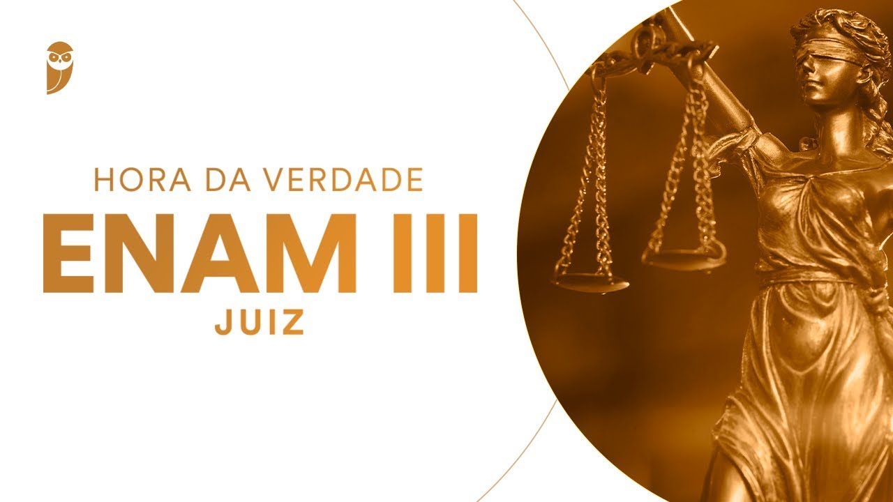 Curso Hora da Verdade: ENAM III (Juiz): Direito Civil - Professor Paulo Sousa