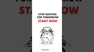 Start Now Don&#39;t wait for Tomorrow /Motivational WhatsApp status/ motivational video/ #shorts #status