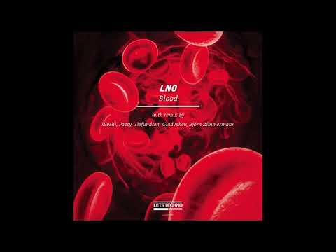 LNO - Blood (Bjorn Zimmermann Remix) [LETS TECHNO records]