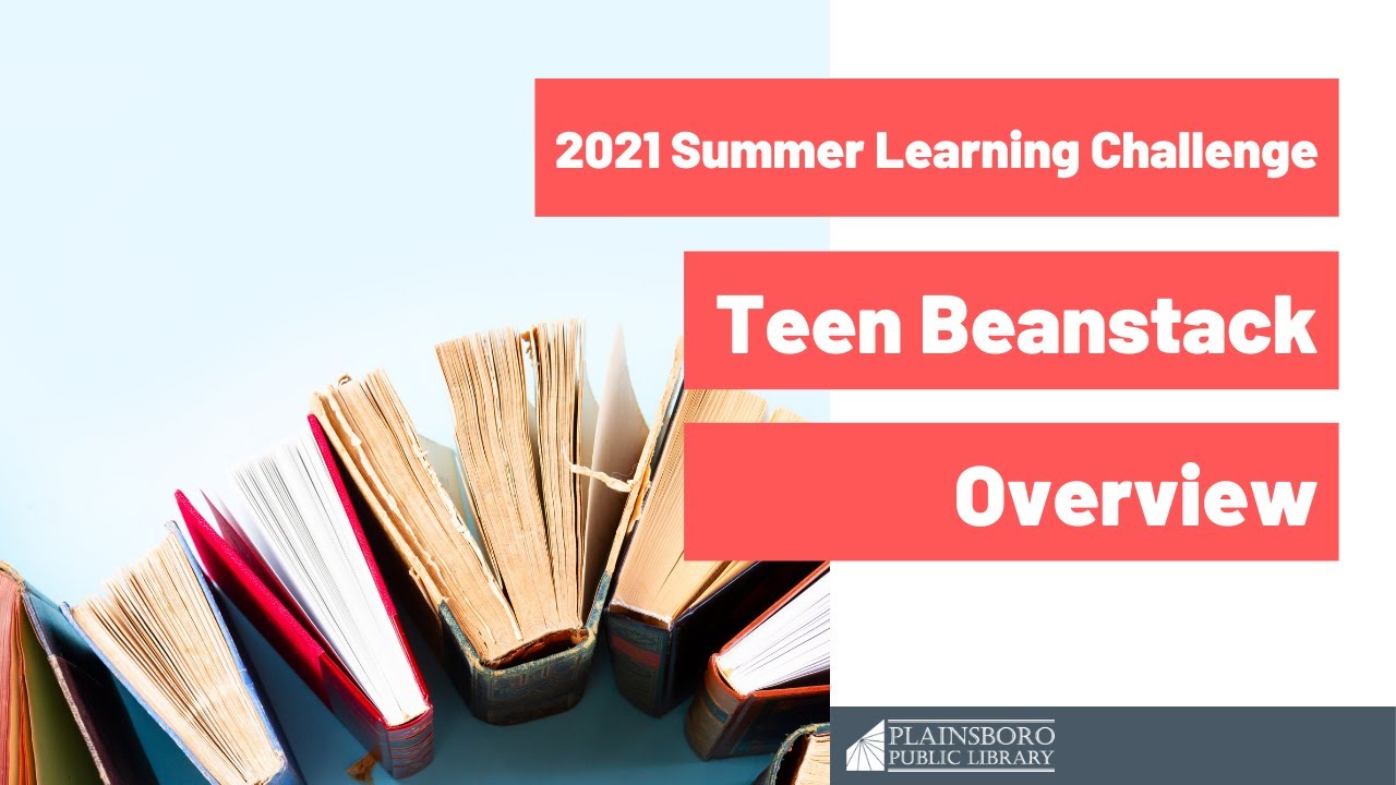 2021 Summer Learning Challenge: Teen Beanstack Overview