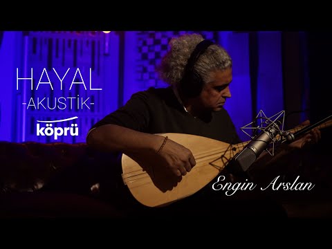 Hayal - Engin Arslan [Köprü Müzik Stüdyo Akustik Klipler ⛰ ©️2025 Köprü]
