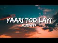 Yaari Tod Layi Hustinder Lyrics