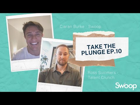 Talent Crunch – Ross Summers | Take The Plunge Podcast