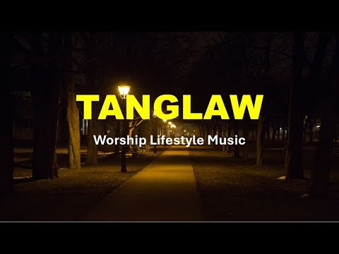 TANGLAW II Worship Lifestyle Music