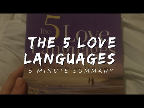 The 5 love languages || Gary Chapman || 5 minute summary