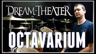 DREAM THEATER - Octavarium - Drum Cover